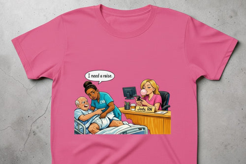 T-Shirt - In Honor of How Hard CNA's Work